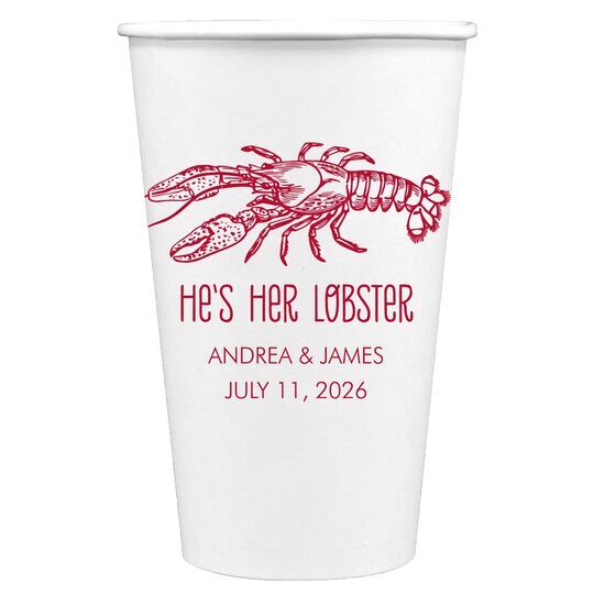 He's Her Lobster Paper Coffee Cups